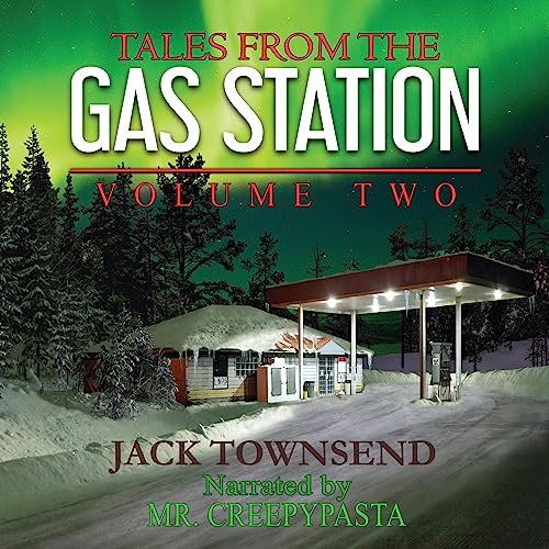 Cover of Tales from the Gas Station: Volume Two