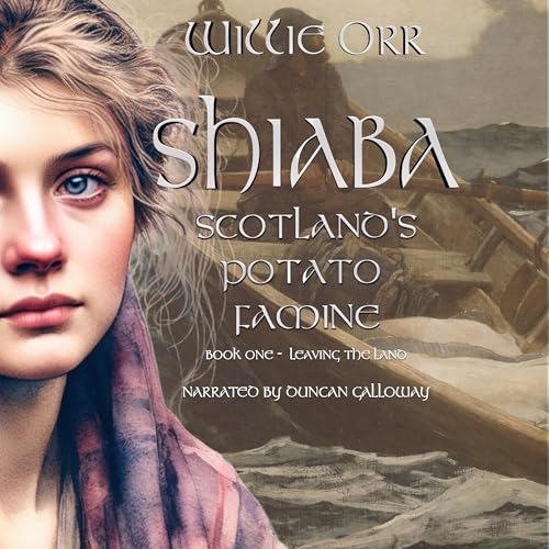 Cover of Shiaba: Scotland's Potato Famine