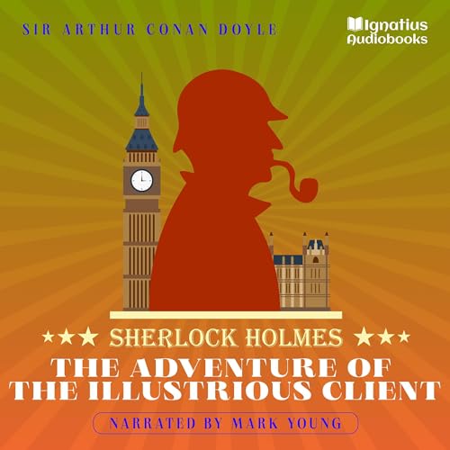 Cover of The Adventure of the Illustrious Client