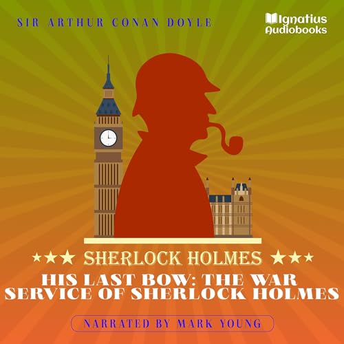Cover of His Last Bow - The War Service of Sherlock Holmes