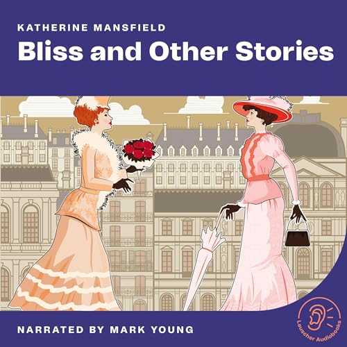 Cover of Bliss and Other Stories