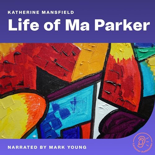 Cover of Life of Ma Parker