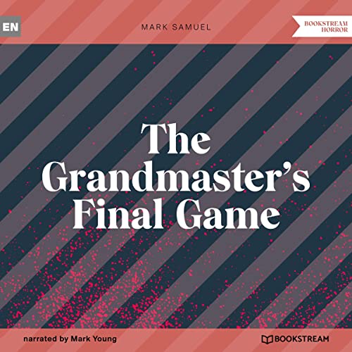 Cover of The Grandmaster's Final Game