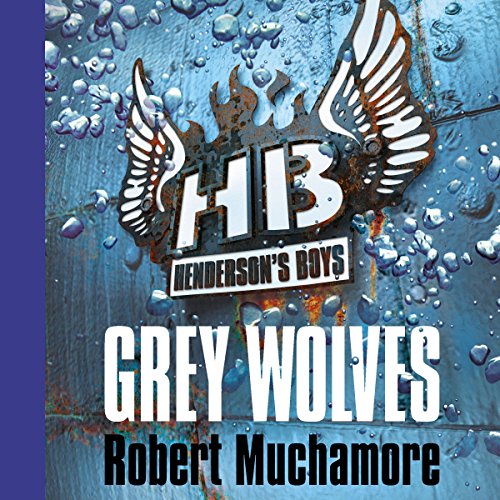 Cover of Henderson's Boys: Grey Wolves