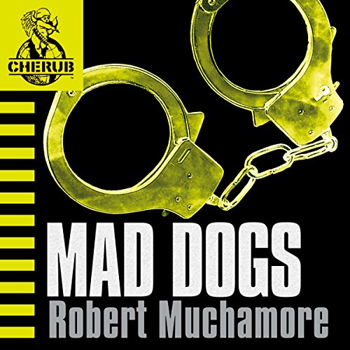 Cover of Cherub: Mad Dogs
