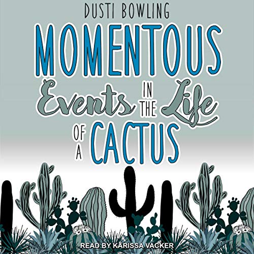 Cover of Momentous Events in the Life of a Cactus
