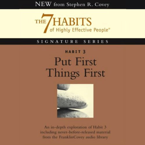 Cover of Habit 3 Put First Things First