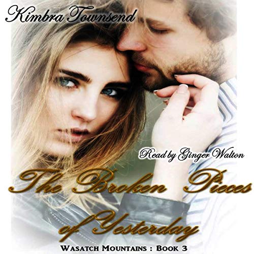 Cover of The Broken Pieces of Yesterday