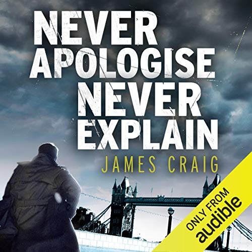 Cover of Never Apologise, Never Explain