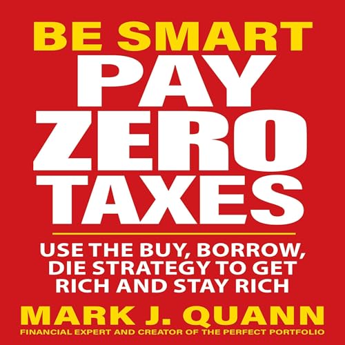 Cover of Be Smart Pay Zero Taxes