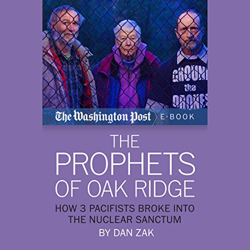 Cover of The Prophets of Oak Ridge