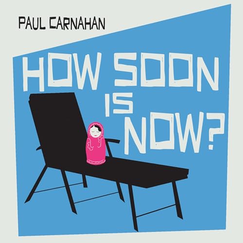 Cover of How Soon Is Now?