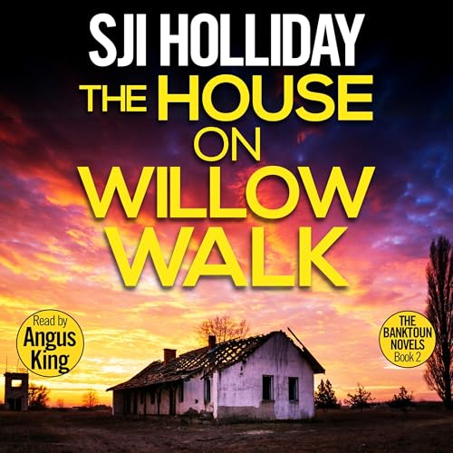 Cover of The House on Willow Walk (Banktoun Book 2)