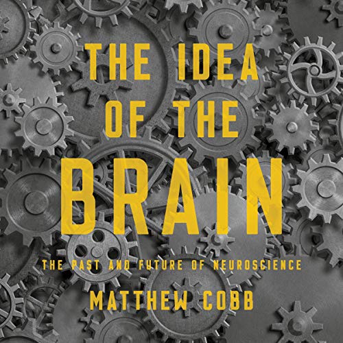 Cover of The Idea of the Brain