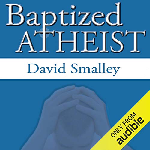 Cover of Baptized Atheist