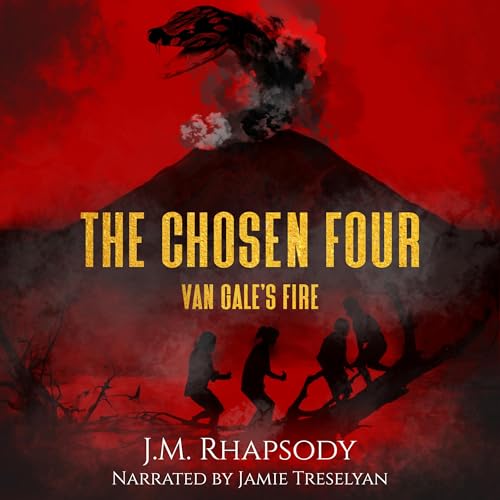 Cover of The Chosen Four: Van Gale's Fire