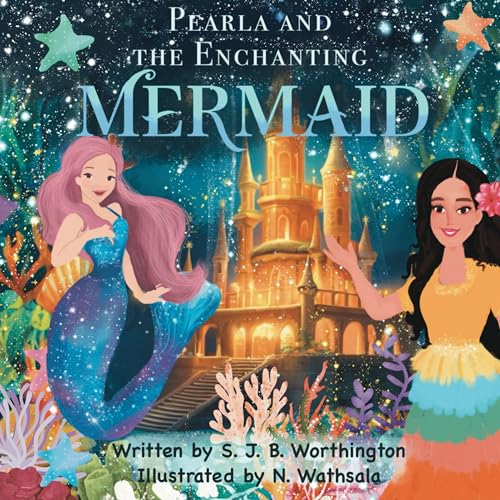 Cover of Pearla and the Enchanting Mermaid