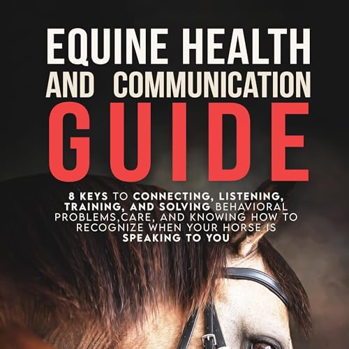 Cover of Equine Health and Communication Guide