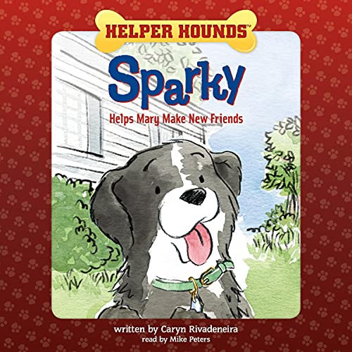 Cover of Sparky Helps Mary Make Friends