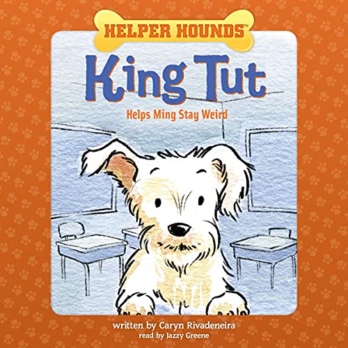 Cover of King Tut Helps Ming Stay Weird