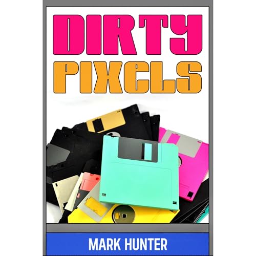 Cover of Dirty Pixels
