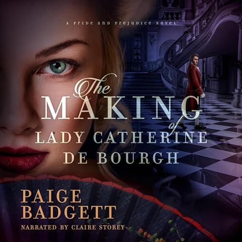 Cover of The Making of Lady Catherine de Bourgh