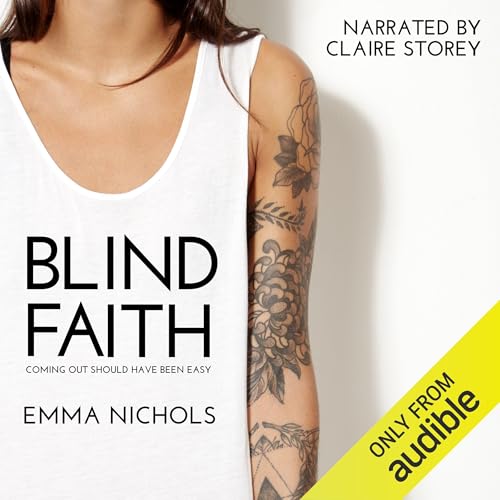 Cover of Blind Faith: Coming Out Should Have Been Easy