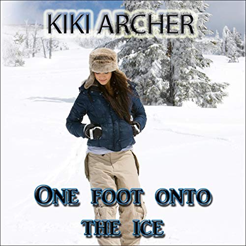 Cover of One Foot onto the Ice