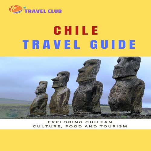 Cover of Chile Travel Guide