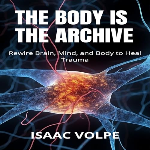Cover of The Body Is the Archive