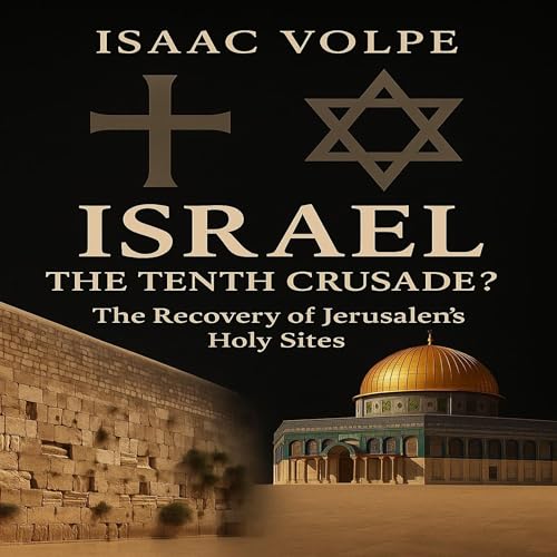 Cover of Israel: The Tenth Crusade?