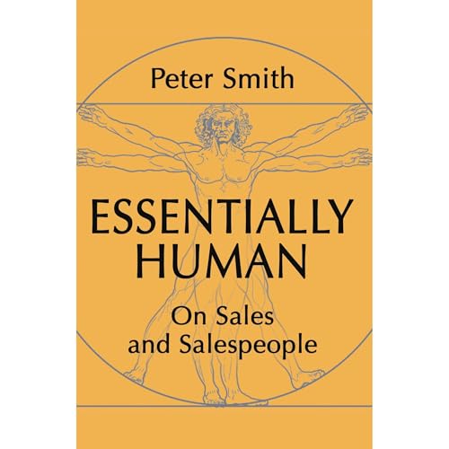 Cover of Essentially Human: On Sales and Salespeople