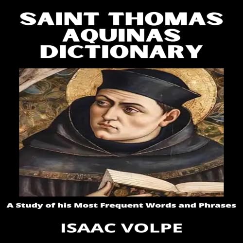 Cover of Saint Thomas Aquinas Dictionary