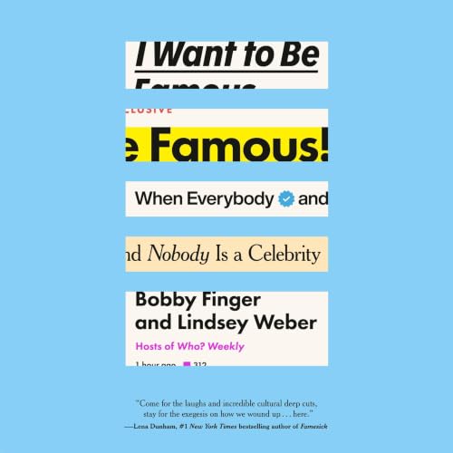 Cover of I Want to Be Famous