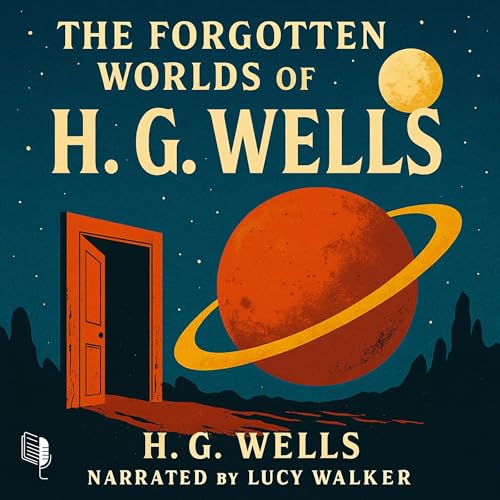 Cover of The Forgotten Worlds of H. G. Wells