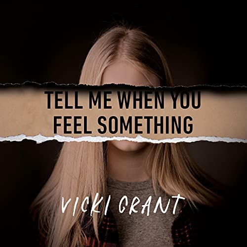 Cover of Tell Me When You Feel Something