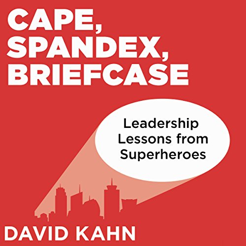 Cover of Cape, Spandex, Briefcase
