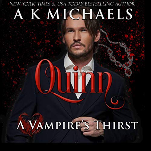 Cover of A Vampire's Thirst: Quinn