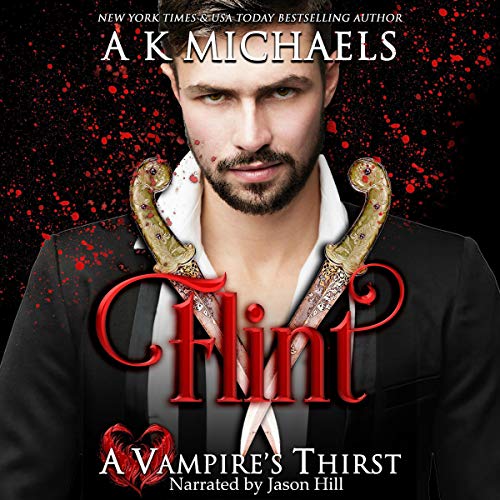 Cover of A Vampire's Thirst: Flint