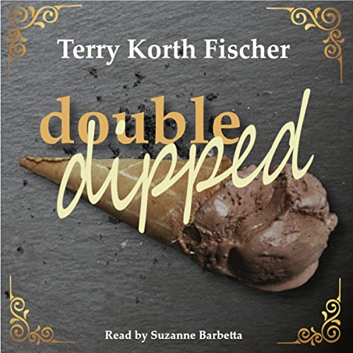 Cover of Double Dipped (One Scoop or Two)