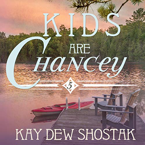 Cover of Kids Are Chancey