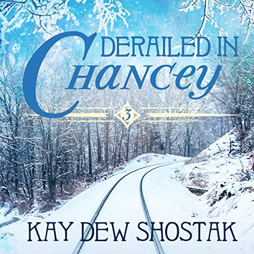Cover of Derailed in Chancey