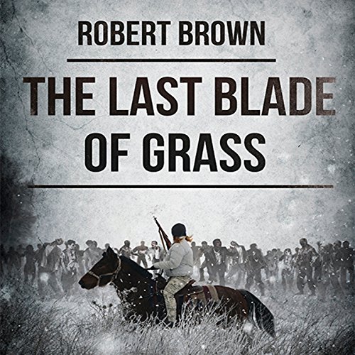 Cover of The Last Blade of Grass