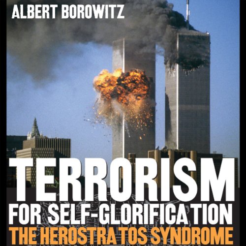 Cover of Terrorism for Self-Glorification
