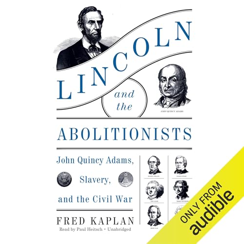 Cover of Lincoln and the Abolitionists