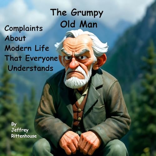 Cover of The Grumpy Old Man