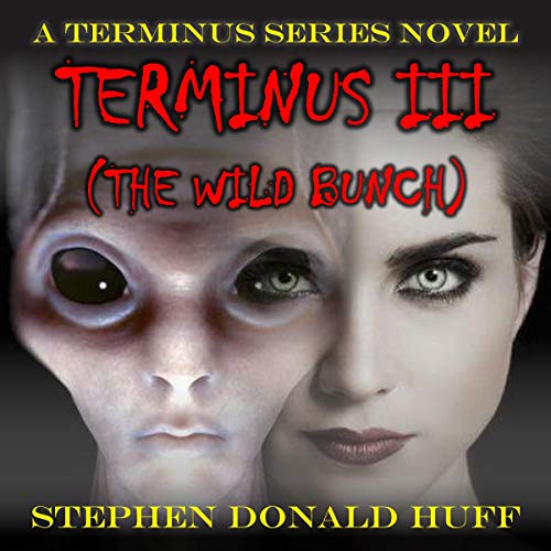 Cover of The Wild Bunch: A Terminus Series Novel