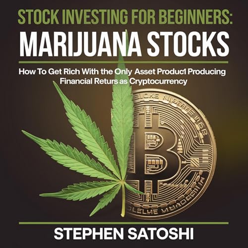 Cover of Stock Investing for Beginners: Marijuana Stocks