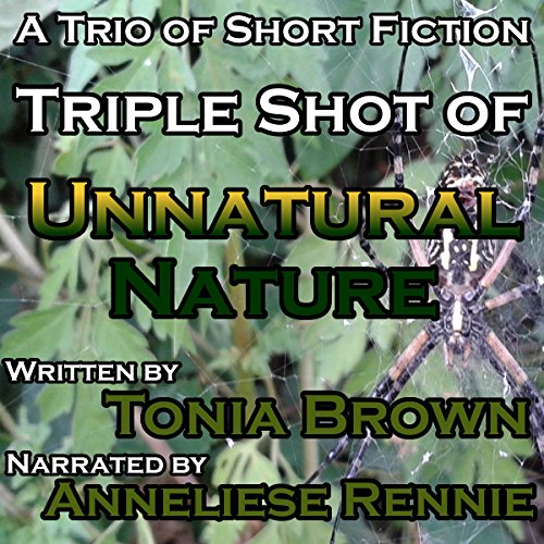 Cover of Triple Shot of Unnatural Nature