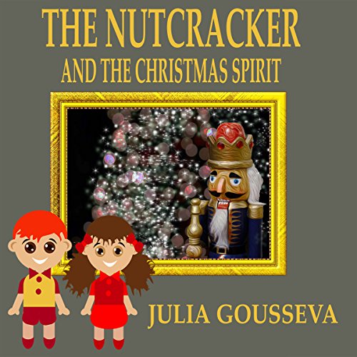 Cover of The Nutcracker and the Christmas Spirit: Adventure Six